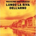 LUNGO LA RIVA DELL'ARNO